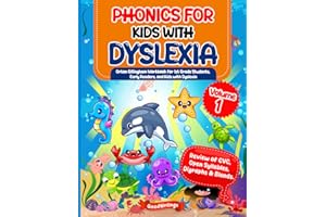 Phonics for Kids with Dyslexia. Orton Gillingham Workbook for 1st Grade Students, Early and Struggling Readers. Vol 1. 6-7 years. Full Color Edition