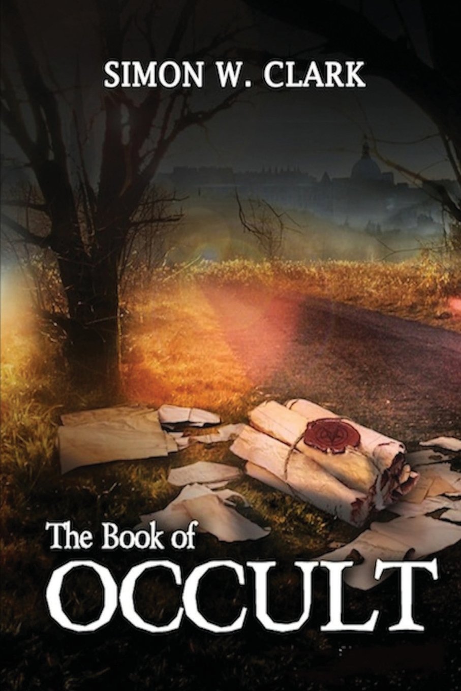 The Book Of Occult Clark Simon W 9781939383655 Amazon Com Books