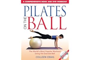 Pilates on the Ball: A Comprehensive Book and DVD Workout