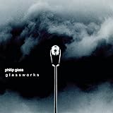 Philip Glass: Glassworks