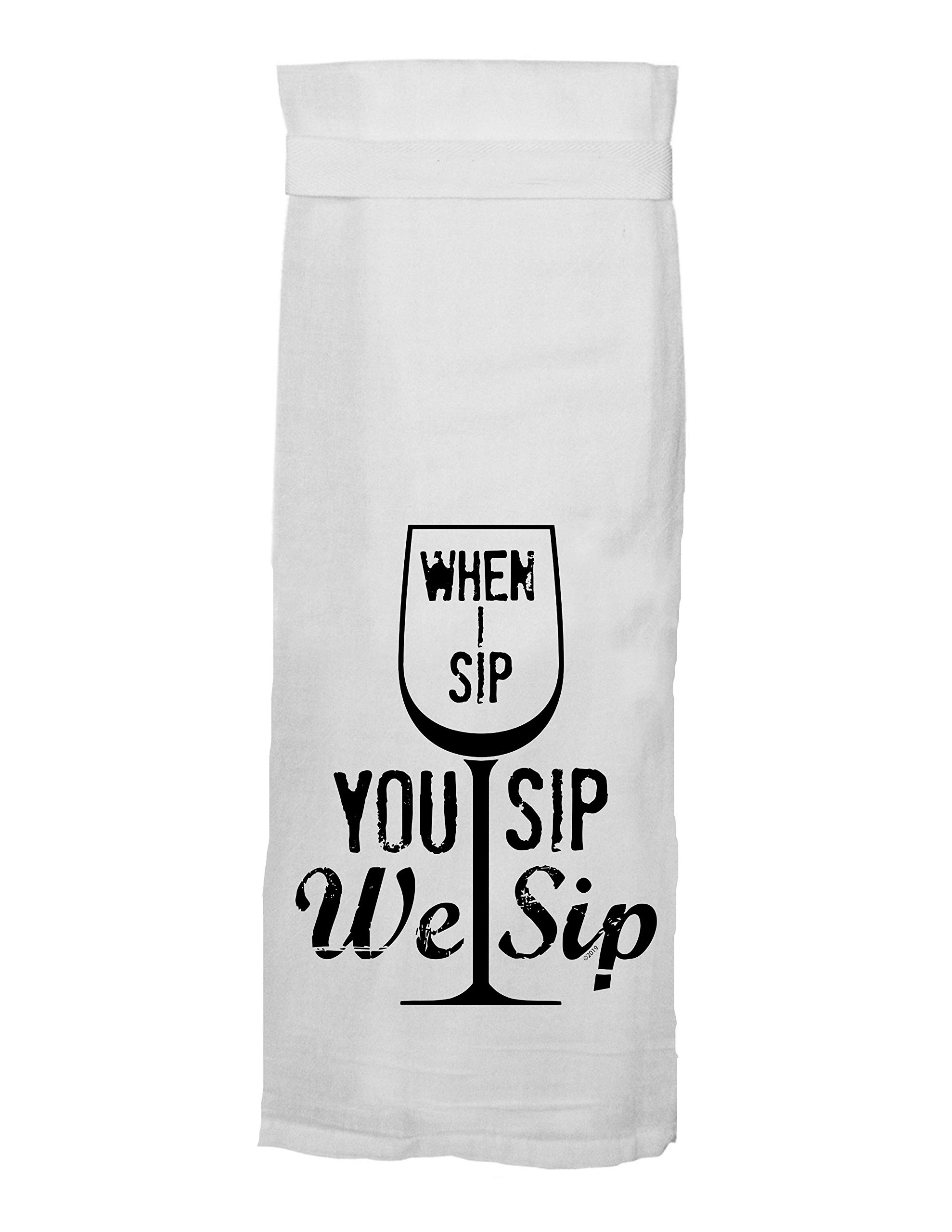 Twisted Wares Kitchen Hand Towel with Hang Tight Design, When I Sip You We