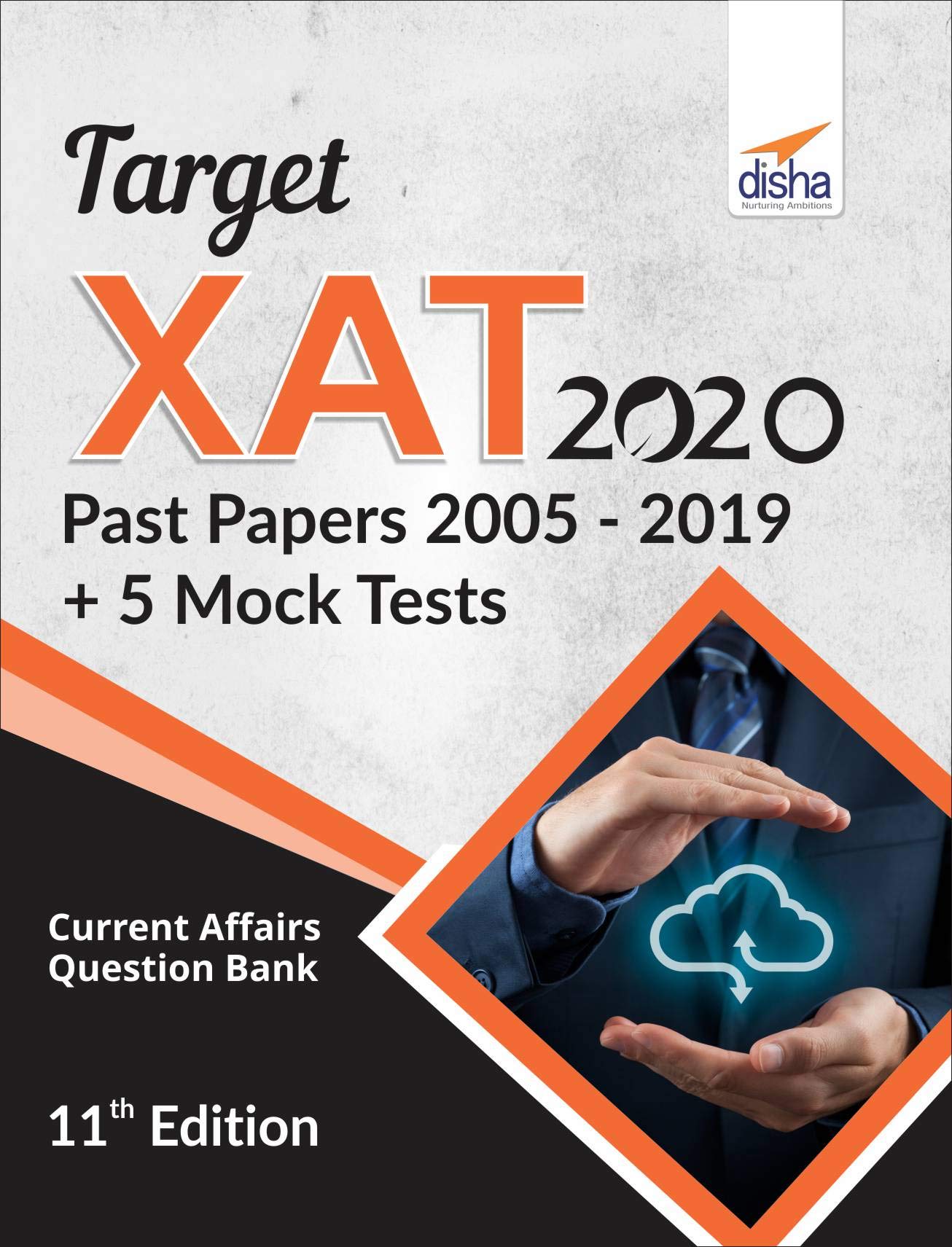 Target XAT 2020 (Past Papers 2005 – 2019 + 5 Mock Tests) Target XAT 2020 (Past Papers 2005 – 2019 + 5 Mock Tests)