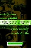 Free Energy Pioneer: John Worrell Keely