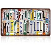 CHCdecor Vintage I'm Sorry, Did I Roll My Eyes Out Loud? Wall Decor License Plate Metal Sign Tin Signs,12x6 Inch Aluminum