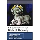 40 Questions About Biblical Theology (40 Questions Series)