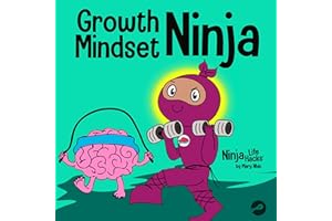 Growth Mindset Ninja: A Children's Book About the Power of Yet
