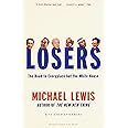 Losers: The Road to Everyplace but the White House