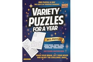 VARIETY PUZZLES FOR A YEAR 365+1 Puzzles for Teens, Adults and Seniors: Wordsearch, Sudoku, Wordscramble, Maze, Kakuro, Pontoon, Wordsnake, Wordoku. ... healthy habits. (THE SPORT OF THE MIND)