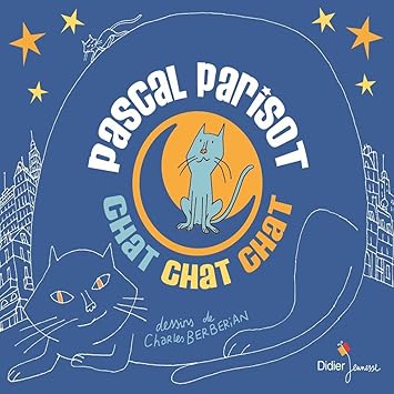 Parisot Pascal Chat Chat Chat Amazon Com Music