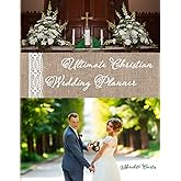 Ultimate Christian Wedding Planner