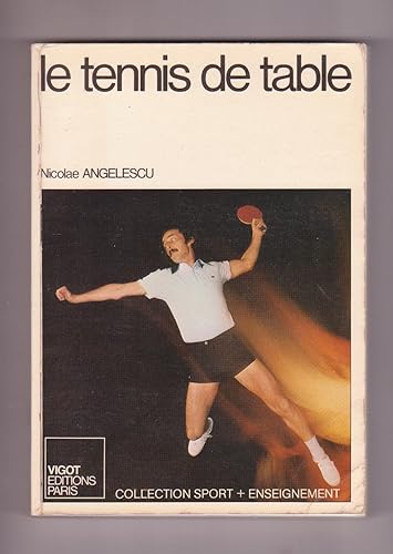 Download Le Tennis de table (Collection Sport plus enseignement) PDF