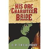 His Orc Charioteer Bride