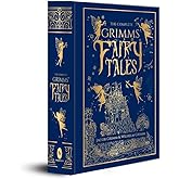 The Complete Grimms' Fairy Tales