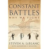 Constant Battles: Why We Fight