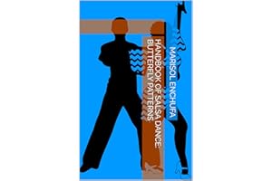 Handbook of Salsa Dance: Butterfly Patterns