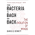 From Bacteria to Bach and Back: The Evolution of Minds