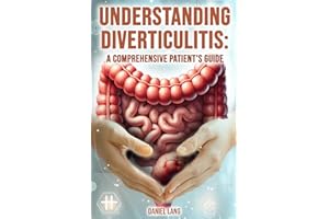 Understanding Diverticulitis: A Comprehensive Patient's Guide