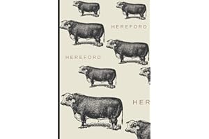 Hereford Cow Notebook: Cow Journal with Vintage Style Hereford Bulls for Farmers