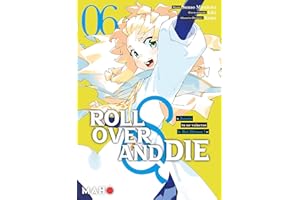 Roll Over and Die T06: Roll Over and Die, T6 (French Edition)