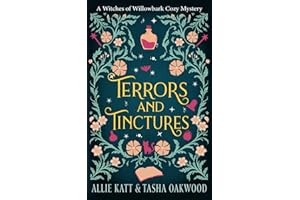 Terrors and Tinctures (A Witches of Willowbark Cozy Mystery)