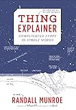 Thing Explainer: Complicated Stuff in Simple Words
