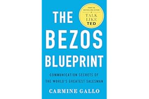 The Bezos Blueprint: Communication Secrets of the World's Greatest Salesman