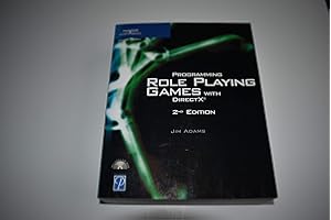 Programming Role Playing Games with DirectX (Game Development Series)