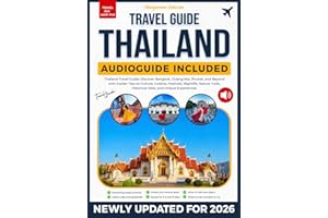 Thailand Travel Guide: Discover Bangkok, Chiang Mai, Phuket, and Beyond with Insider Tips on Culture, Cuisine, Festivals, Nightlife, Nature Trails, Historical Sites, and Unique Experiences