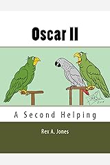 Oscar II: A Second Helping Kindle Edition