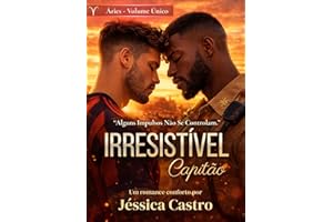 Irresistível Capitão (Signos: Áries - Volume Único) (Portuguese Edition)