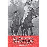 The Middleburg Mystique: A Peek Inside The Gates of Middleburg, Virginia