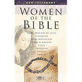 Women of the Bible: New Testament: New Testament