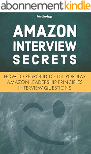 Download Amazon Interview Secrets: How to Respond to 101 Popular Amazon Leadership Principles Interview Questions (English Edition) PDF