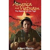 America and Vietnam: The Elephant and the Tiger