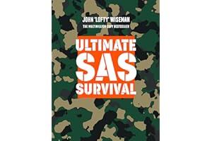 Ultimate SAS Survival: An essential practical guide to resilience, survival, and self-defence for overcoming life's challenge
