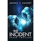 The Incident: Space Thriller