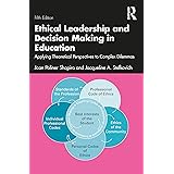 ETHICAL LEADERSHIP AND DECISION MAKING IN EDUCATION 5TH EDITION PDF visual data 2