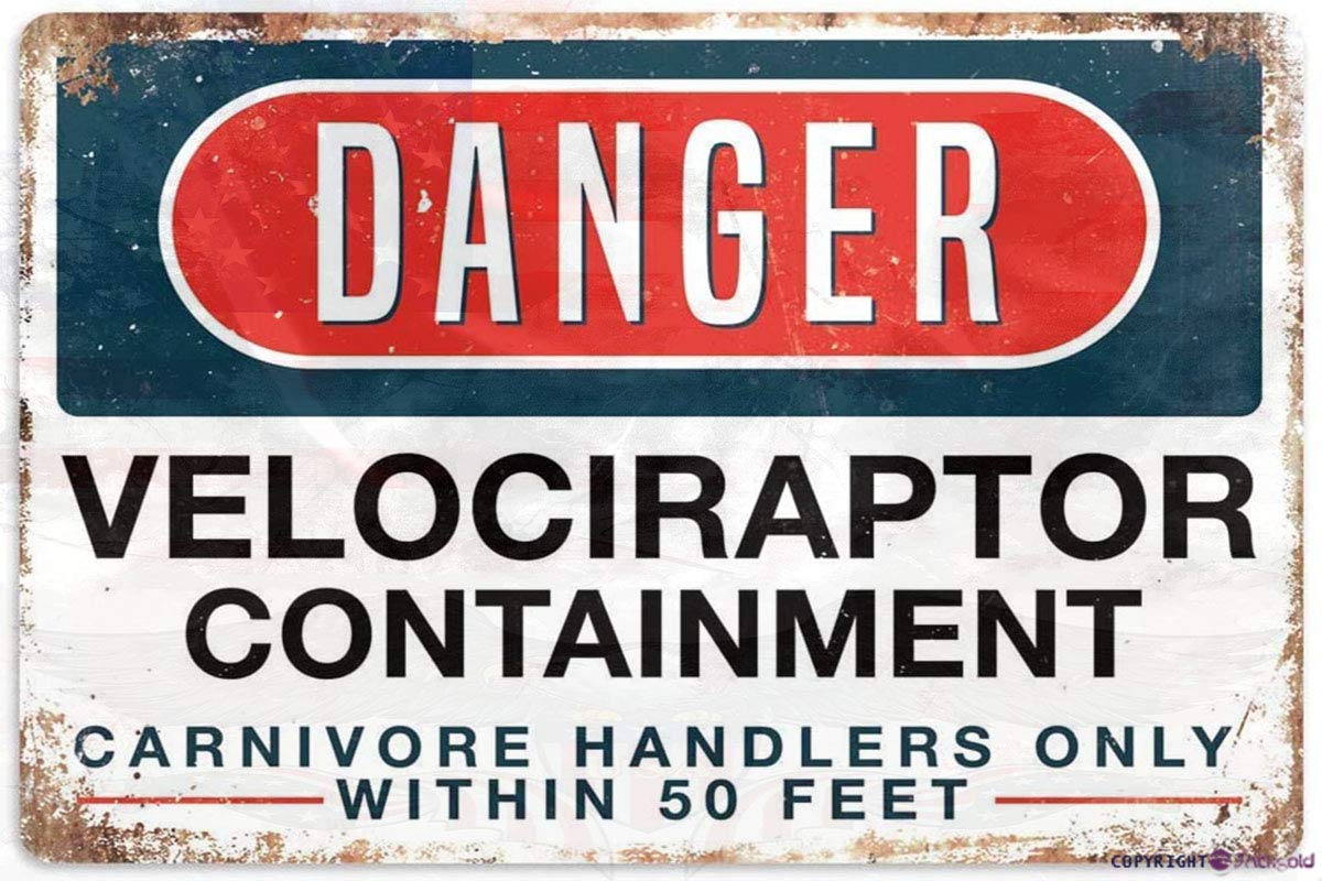 EletinaWall Decor 11.8 X 7.8 Inch Metal Sign - Danger Velociraptor Containment Vintage Look Aluminum Plate Signs Plates Printed