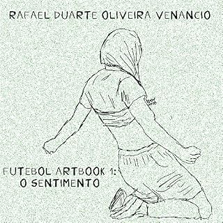 Livro Futebol Artbook 1: O sentimento