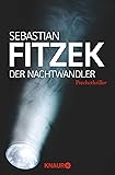 Der Nachtwandler: Psychothriller