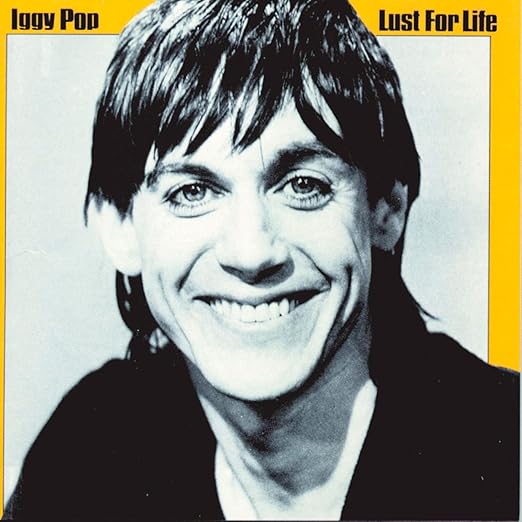 Iggy Pop: Lust For Life