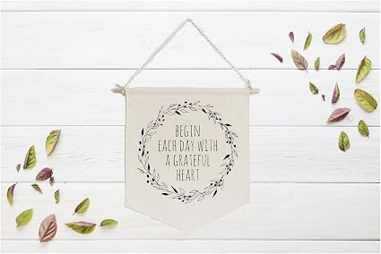 Amazon Com Canvas Wall Banner Begin Each Day With A Grateful