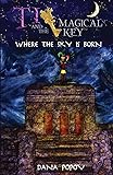 Ti and the Magical Key: Where the Sky is Born