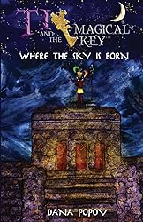 Ti and the Magical Key: Where the Sky is Born