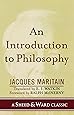 An Introduction to Philosophy (A Sheed & Ward Classic)