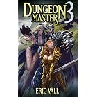Dungeon Master 3 (Dungeon Master (Completed Series))