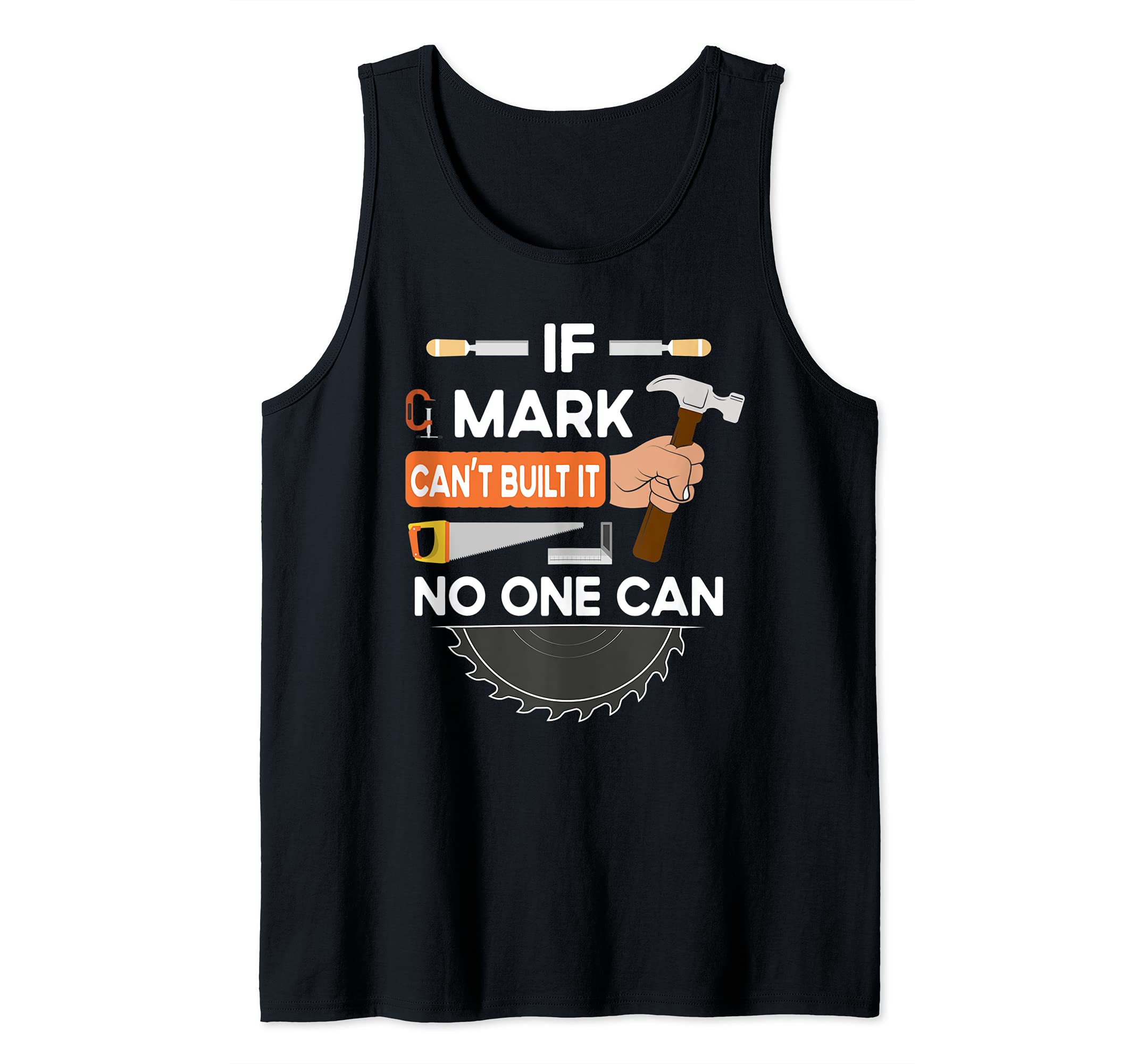 Funny carpenter woodworking lumber worker for Mark Tank Top