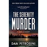 The Serenity Murder: A Luca Mystery Crime Thriller