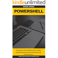 PowerShell: Um guia desenvolvido especialmente para profissionais de infraestrutura (Portuguese Edition) book cover