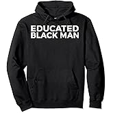 Educated Black Man Pullover Hoodie